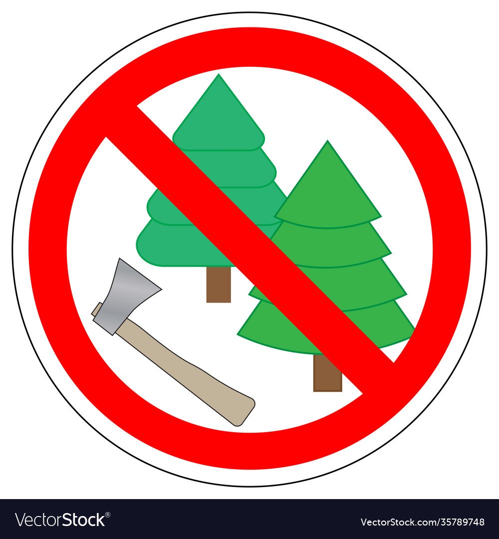 Знак запрещающий вырубку деревьев