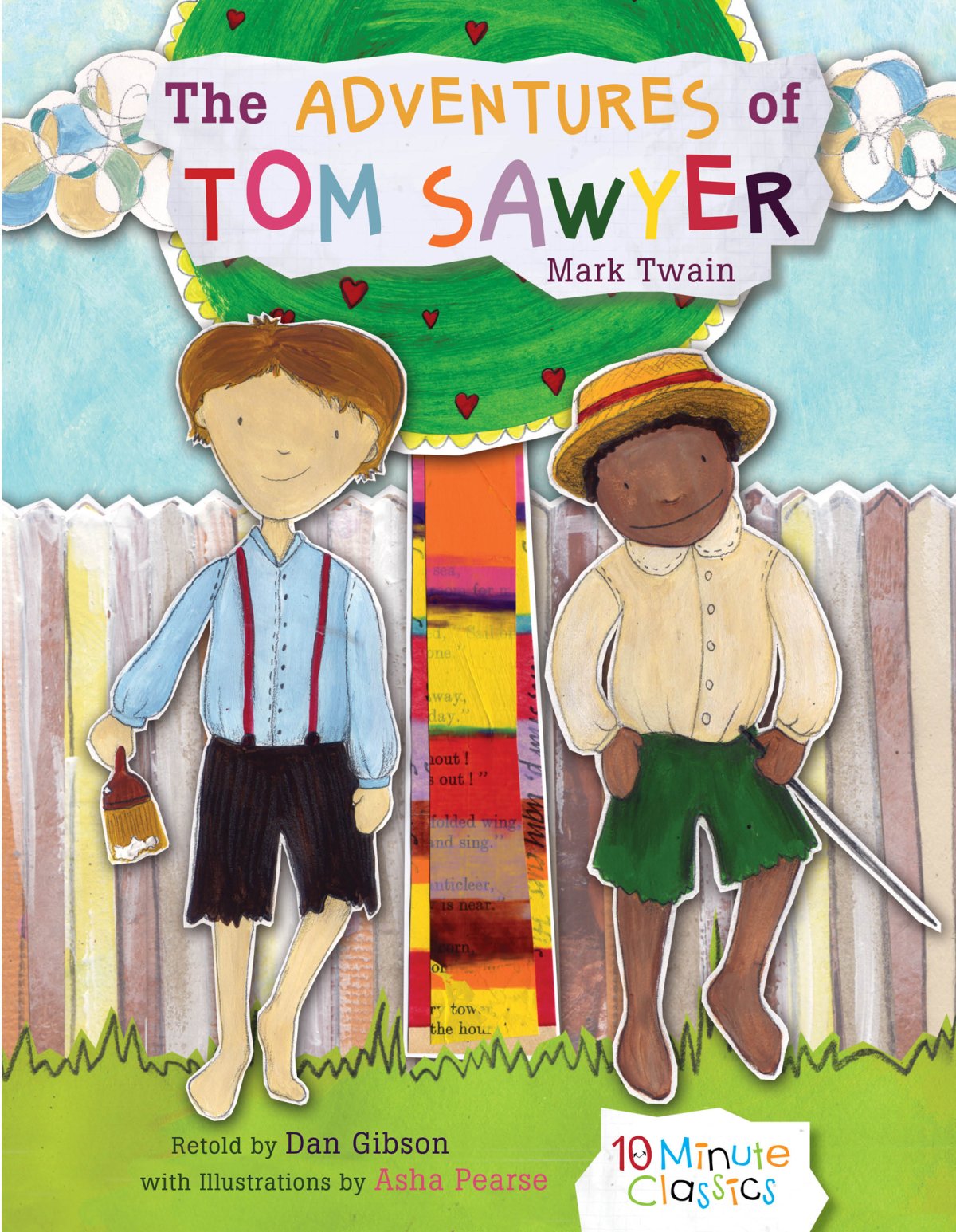 The Adventures of Tom Sawyer was written by