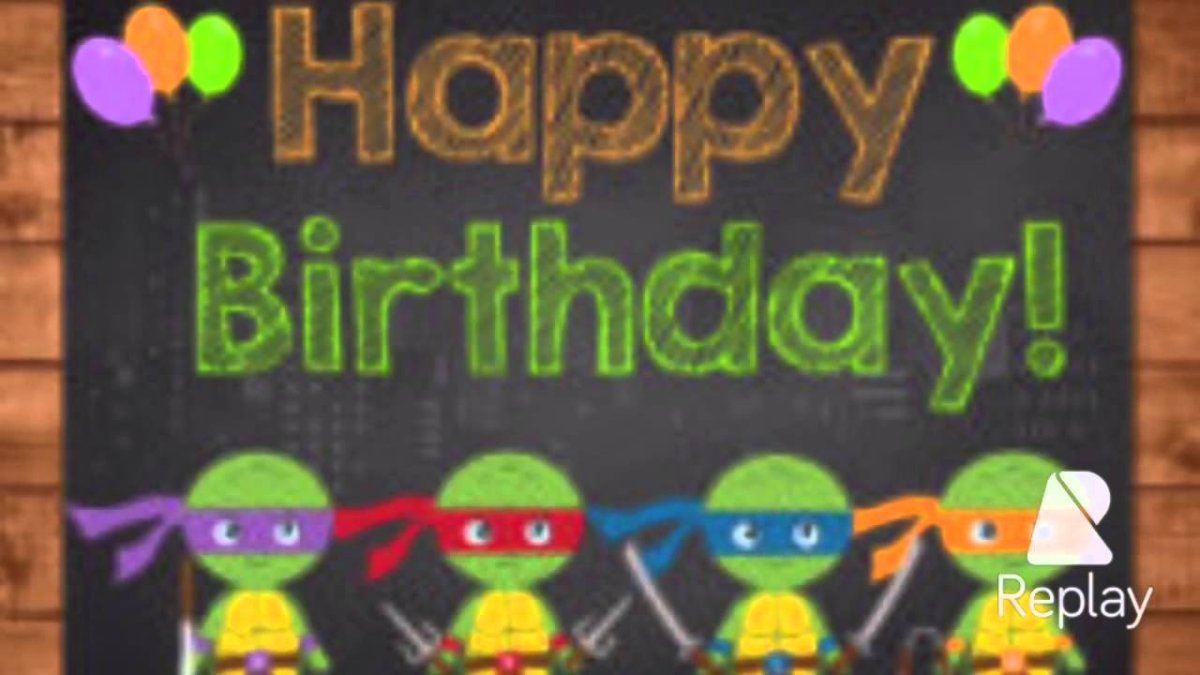 Черепашки ниндзя с днем рождения
